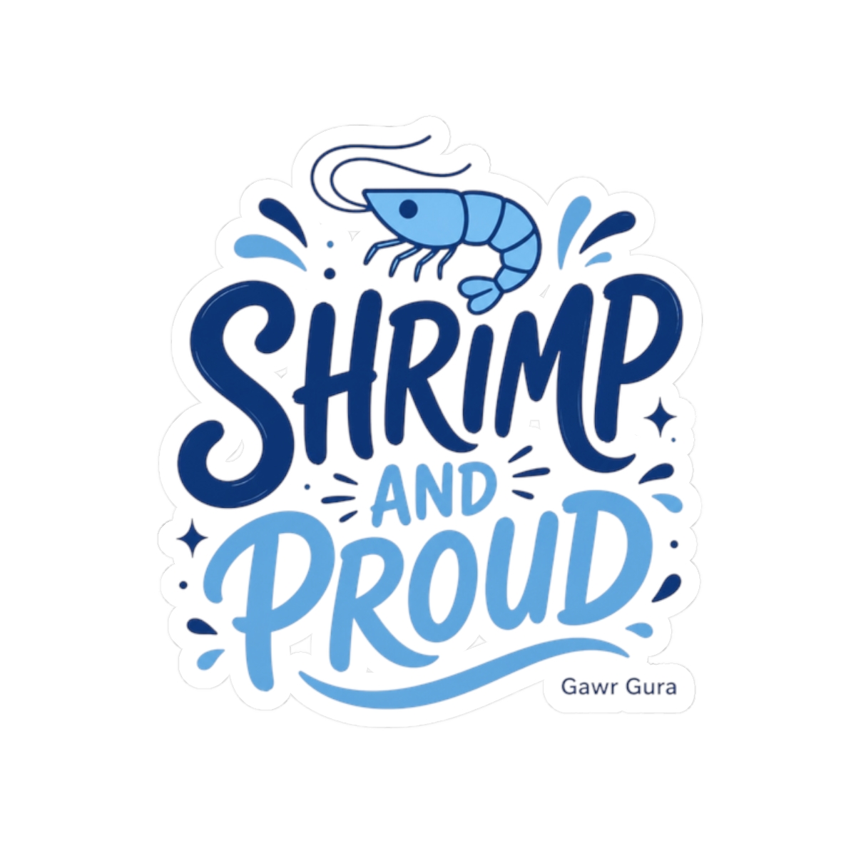 Hololive EN "SHRIMP AND PROUD" Sticker - alternate angle 1, merchandise
