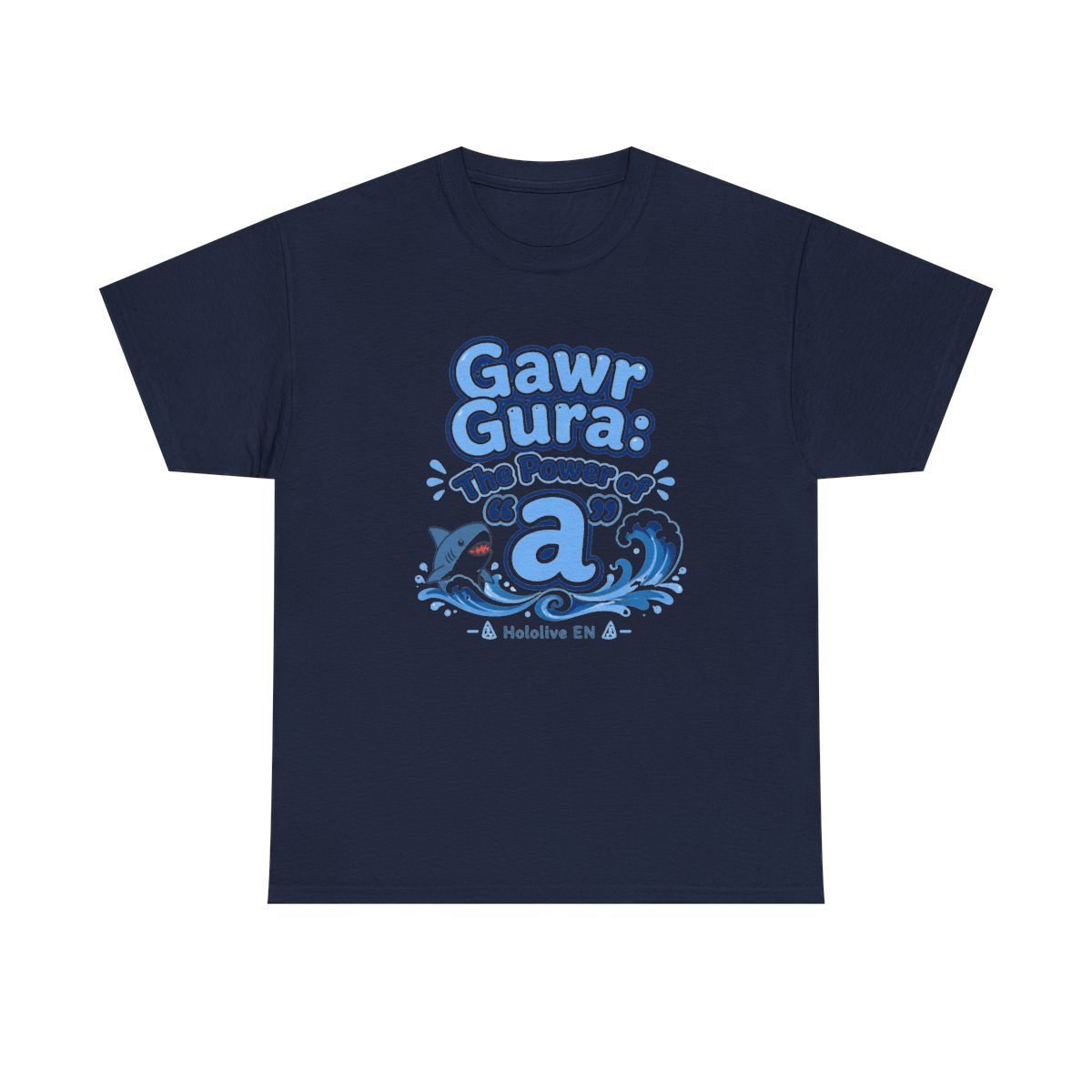 Hololive EN "Gawr Gura: The Power of " Unisex Tee - alternate angle 3, merchandise