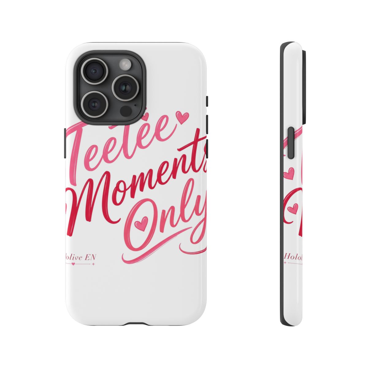 Hololive EN "Teetee Moments Only" Phone Case - alternate angle 3, merchandise