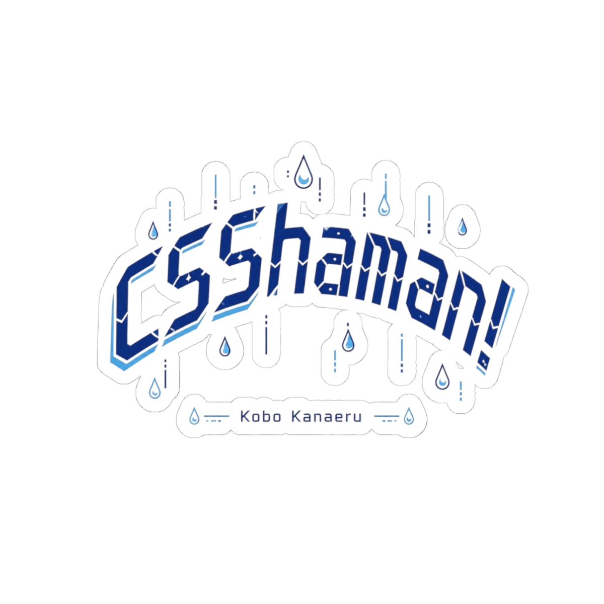 Kobo Kanaeru "CSShaman!" Sticker - Official Stickers merchandise